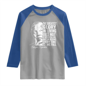 Nelson Mandela Quote Raglan Shirt The Greatest Glory In Living Lies Not In Never Falling But In Rising TS11 Sport Gray Royal Print Your Wear