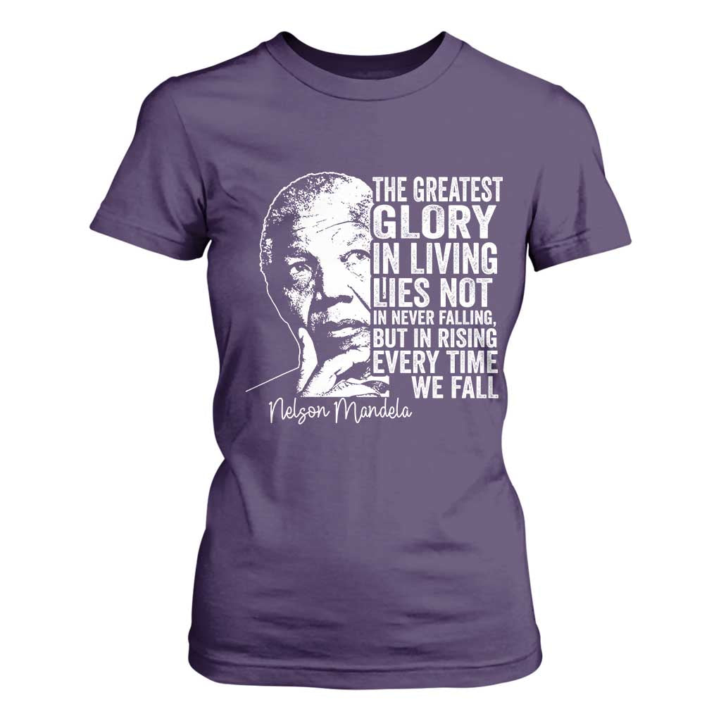 Nelson Mandela Quote T Shirt For Women The Greatest Glory In Living Lies Not In Never Falling But In Rising TS11 Purple Print Your Wear
