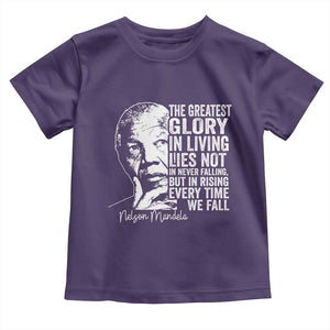 Nelson Mandela Quote Toddler T Shirt The Greatest Glory In Living Lies Not In Never Falling But In Rising TS11 Purple Print Your Wear