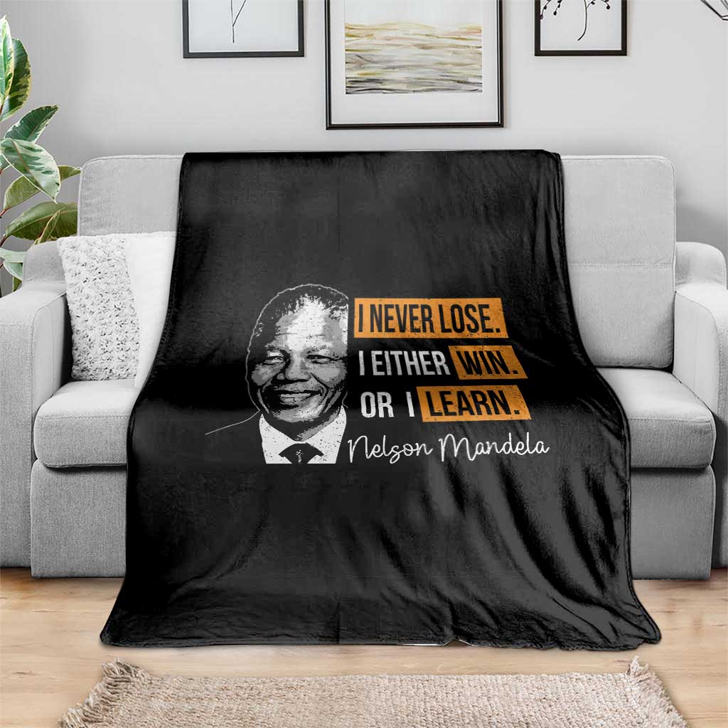Nelson Mandela Quote Throw Blanket I Never Lose I Either Win Or I Learn TS11 Print Your Wear