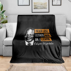 Nelson Mandela Quote Throw Blanket I Never Lose I Either Win Or I Learn TS11 Print Your Wear