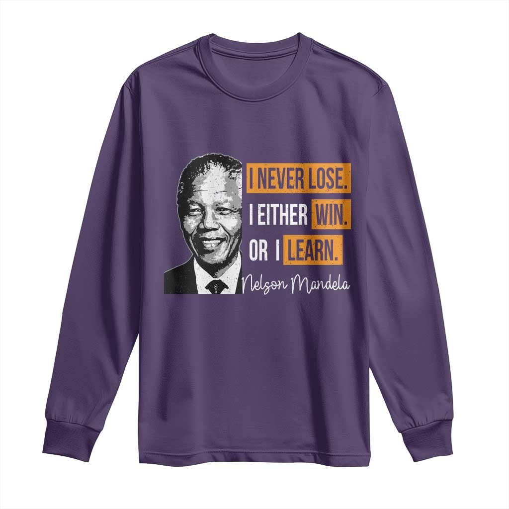 Nelson Mandela Quote Long Sleeve Shirt I Never Lose I Either Win Or I Learn TS11 Purple Print Your Wear