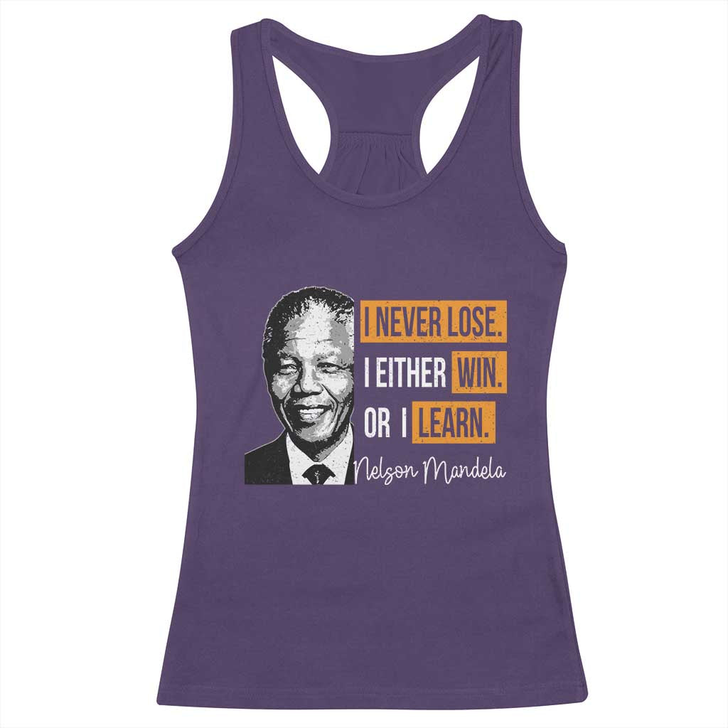 Nelson Mandela Quote Racerback Tank Top I Never Lose I Either Win Or I Learn TS11 Purple Print Your Wear