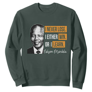 Nelson Mandela Quote Sweatshirt I Never Lose I Either Win Or I Learn TS11 Dark Forest Green Print Your Wear