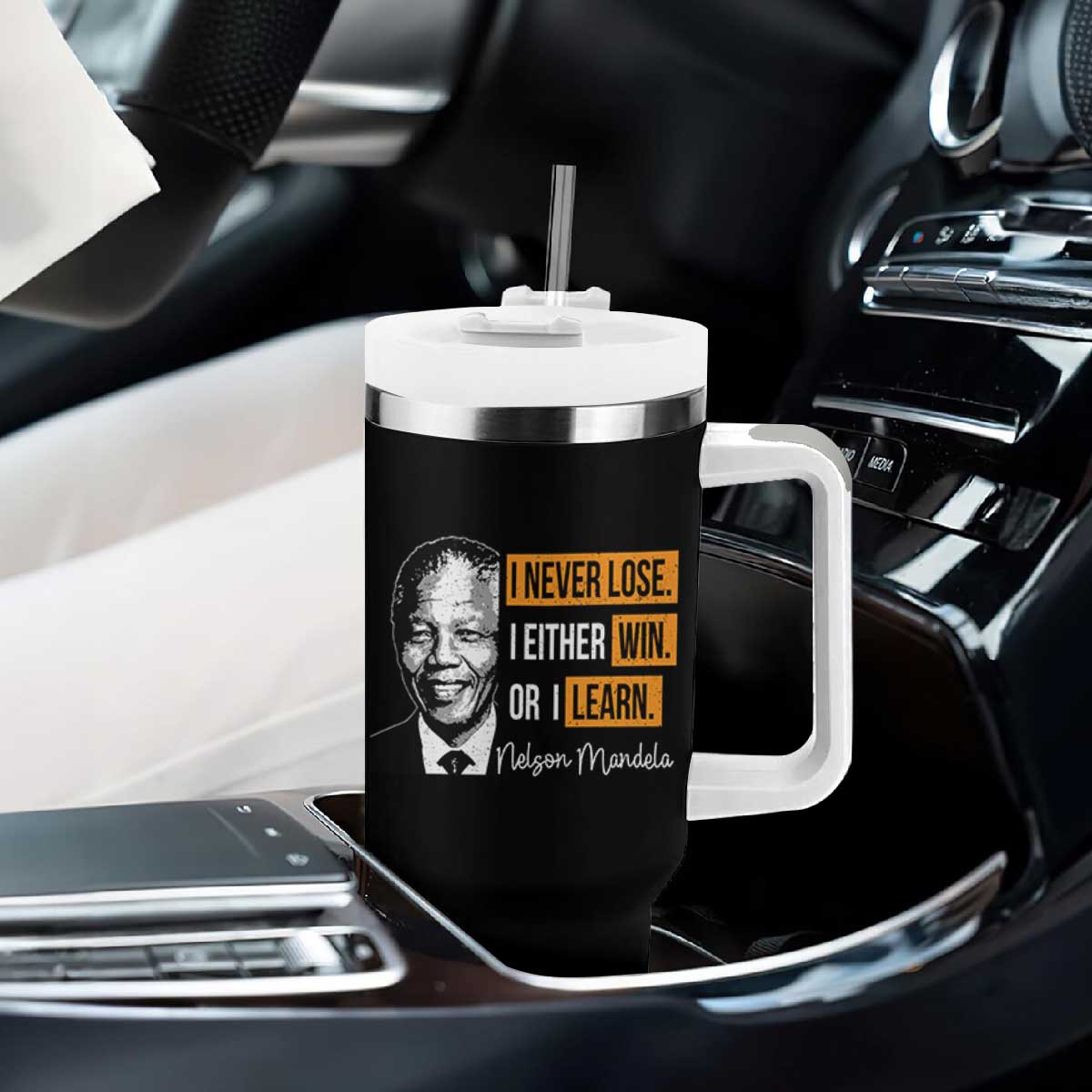 Nelson Mandela Quote Tumbler With Handle I Never Lose I Either Win Or I Learn TS11 Print Your Wear