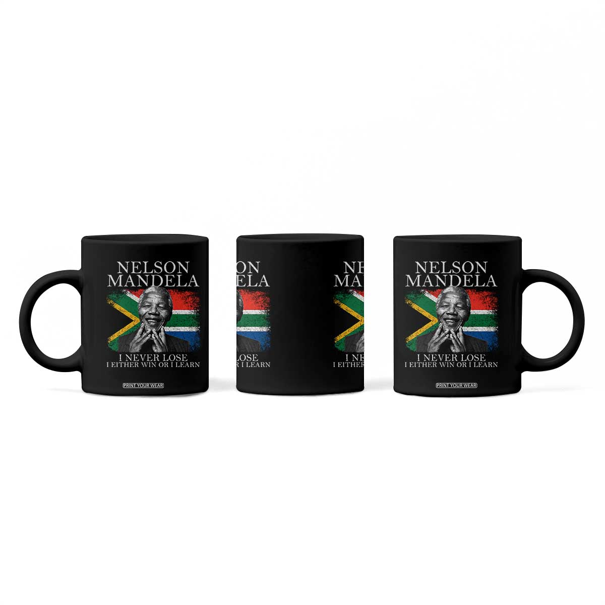 Nelson Mandela Quote Coffee Mug I Never Lose I Either Win Or I Learn Vintage South African Flag TS11 Print Your Wear