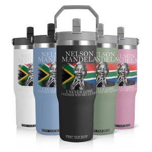 Nelson Mandela Quote Flip Straw Tumbler I Never Lose I Either Win Or I Learn Vintage South African Flag TS11 Print Your Wear