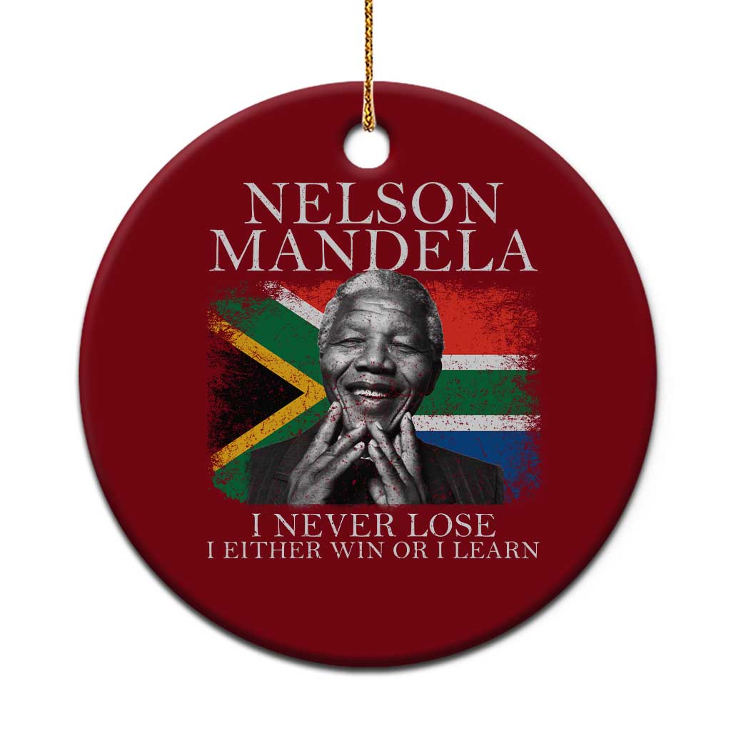 Nelson Mandela Quote Ceramic Ornament I Never Lose I Either Win Or I Learn Vintage South African Flag TS11 1pc Red Print Your Wear