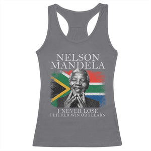 Nelson Mandela Quote Racerback Tank Top I Never Lose I Either Win Or I Learn Vintage South African Flag TS11 Charcoal Print Your Wear