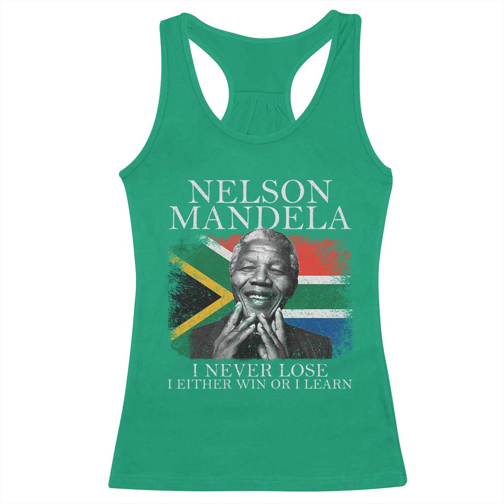 Nelson Mandela Quote Racerback Tank Top I Never Lose I Either Win Or I Learn Vintage South African Flag TS11 Irish Green Print Your Wear