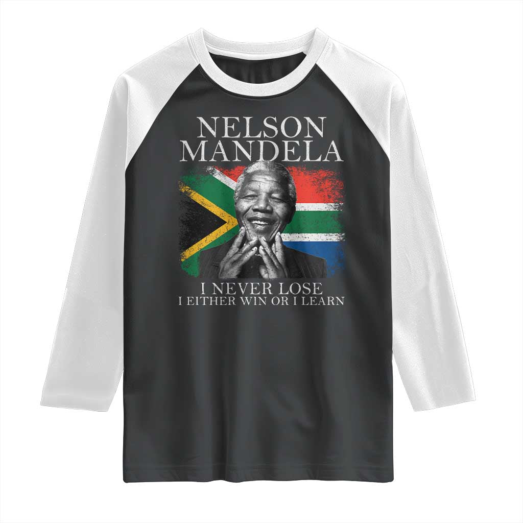 Nelson Mandela Quote Raglan Shirt I Never Lose I Either Win Or I Learn Vintage South African Flag TS11 Black White Print Your Wear