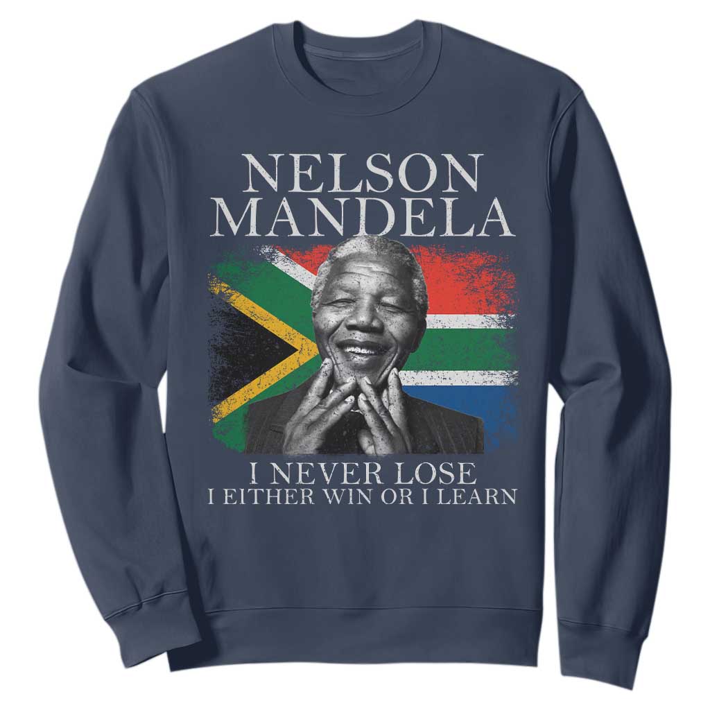 Nelson Mandela Quote Sweatshirt I Never Lose I Either Win Or I Learn Vintage South African Flag TS11 Navy Print Your Wear