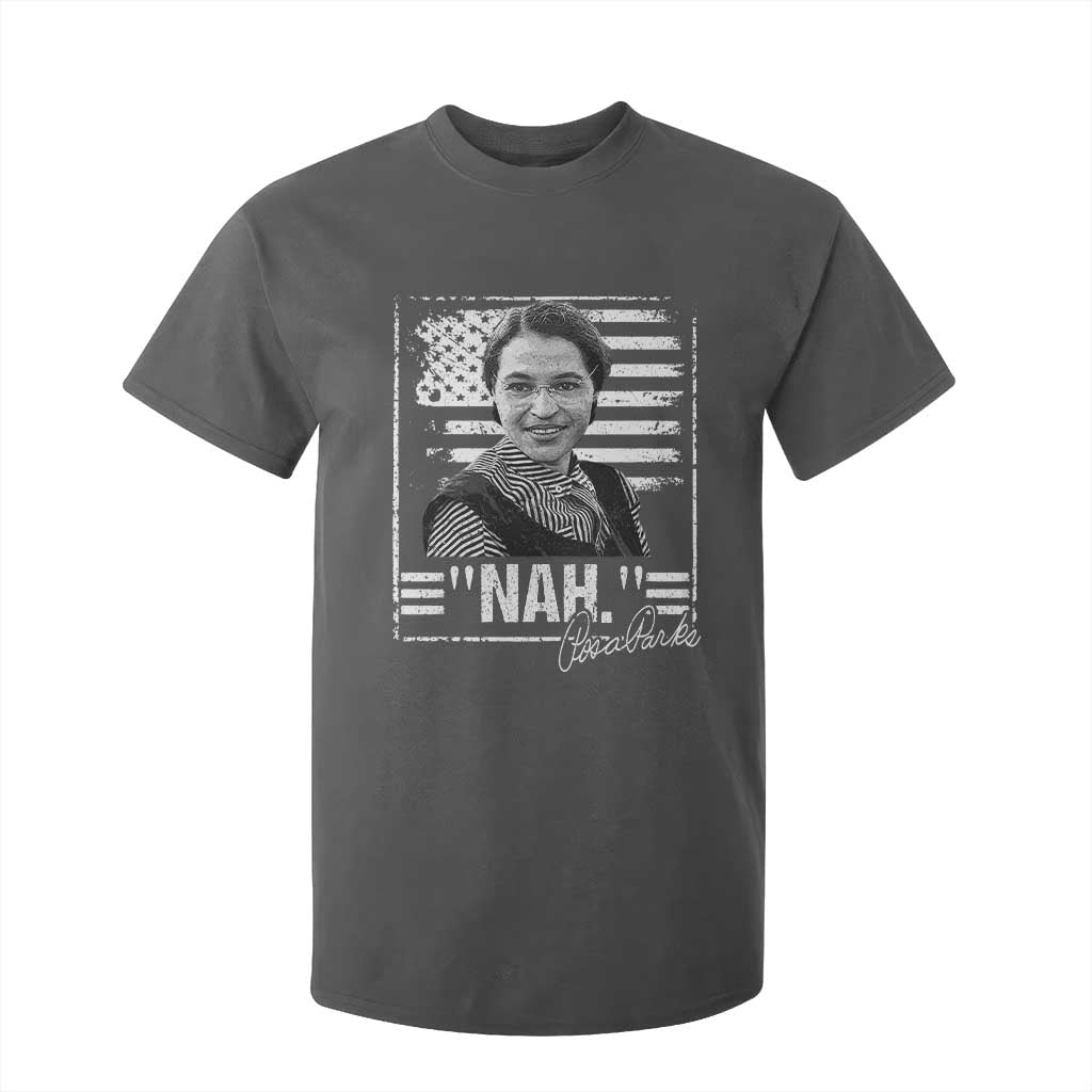 Rosa Parks Nah Quote T Shirt For Kid Black Movement Protest American Flag TS11 Dark Heather Print Your Wear
