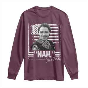 Rosa Parks Nah Quote Long Sleeve Shirt Black Movement Protest American Flag TS11 Maroon Print Your Wear