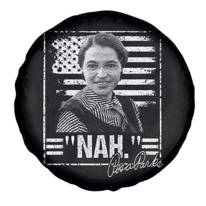 Rosa Parks Nah Quote Spare Tire Cover Black Movement Protest American Flag TS11 Print Your Wear