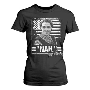 Rosa Parks Nah Quote T Shirt For Women Black Movement Protest American Flag TS11 Black Print Your Wear
