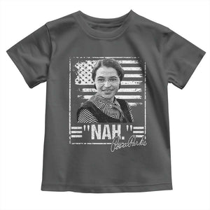 Rosa Parks Nah Quote Toddler T Shirt Black Movement Protest American Flag TS11 Dark Heather Print Your Wear