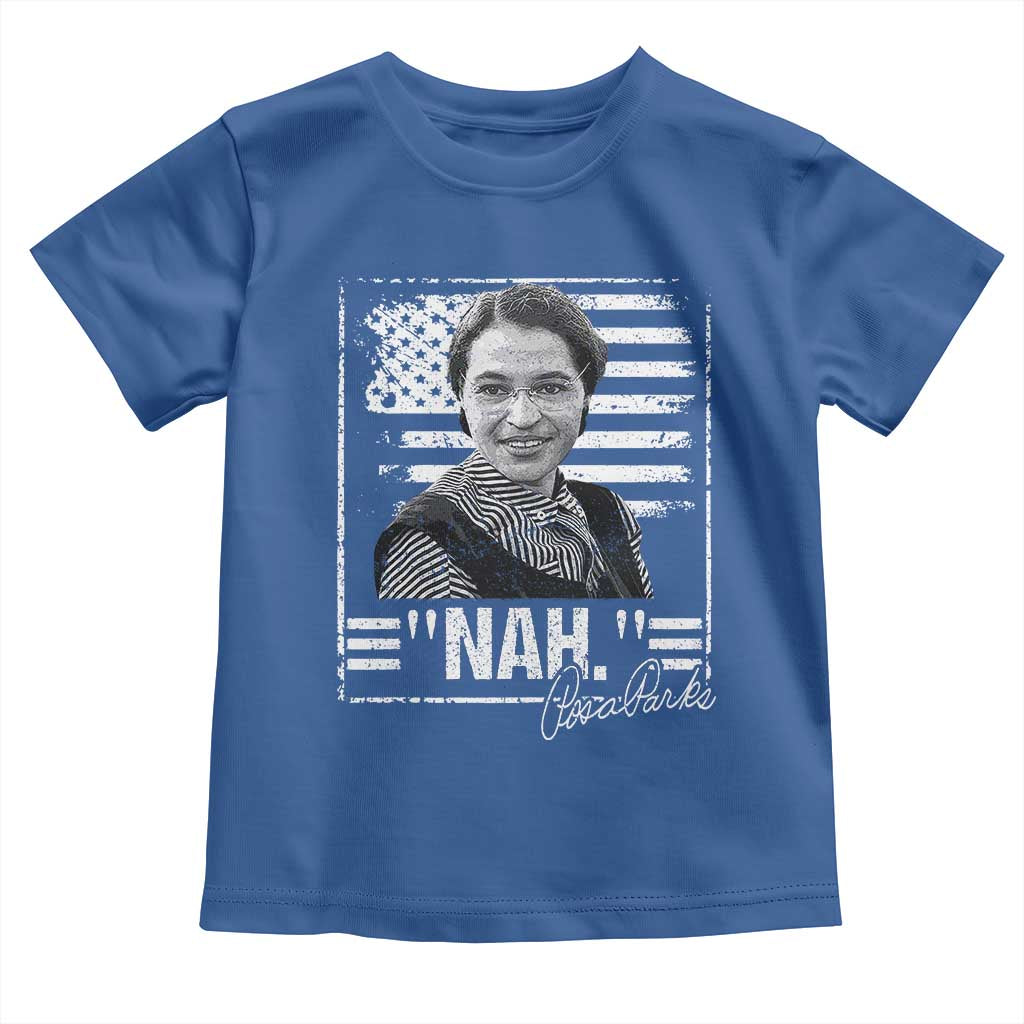 Rosa Parks Nah Quote Toddler T Shirt Black Movement Protest American Flag TS11 Royal Blue Print Your Wear