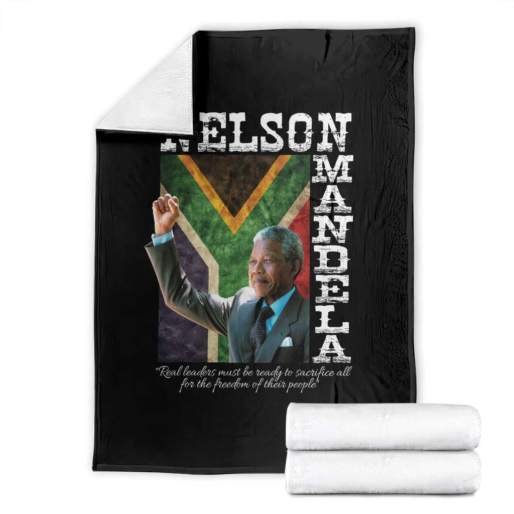 Nelson Mandela Quote Throw Blanket Real Leaders Must Be Ready To Sacrifice All For The Freedom TS11 Black Print Your Wear