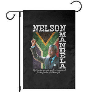 Nelson Mandela Quote Garden Flag Real Leaders Must Be Ready To Sacrifice All For The Freedom TS11 Black Print Your Wear