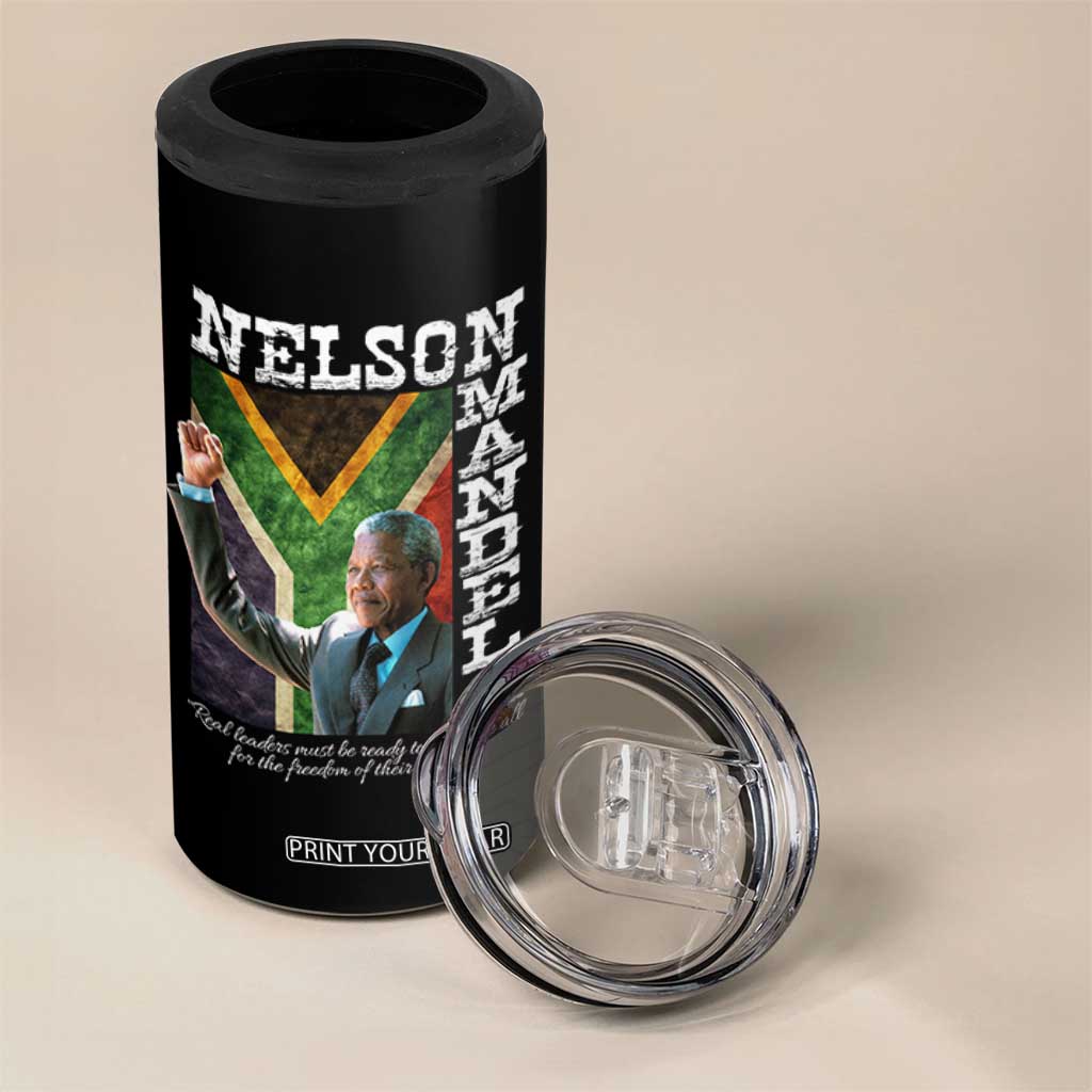 Nelson Mandela Quote 4 in 1 Can Cooler Tumbler Real Leaders Must Be Ready To Sacrifice All For The Freedom TS11 Print Your Wear