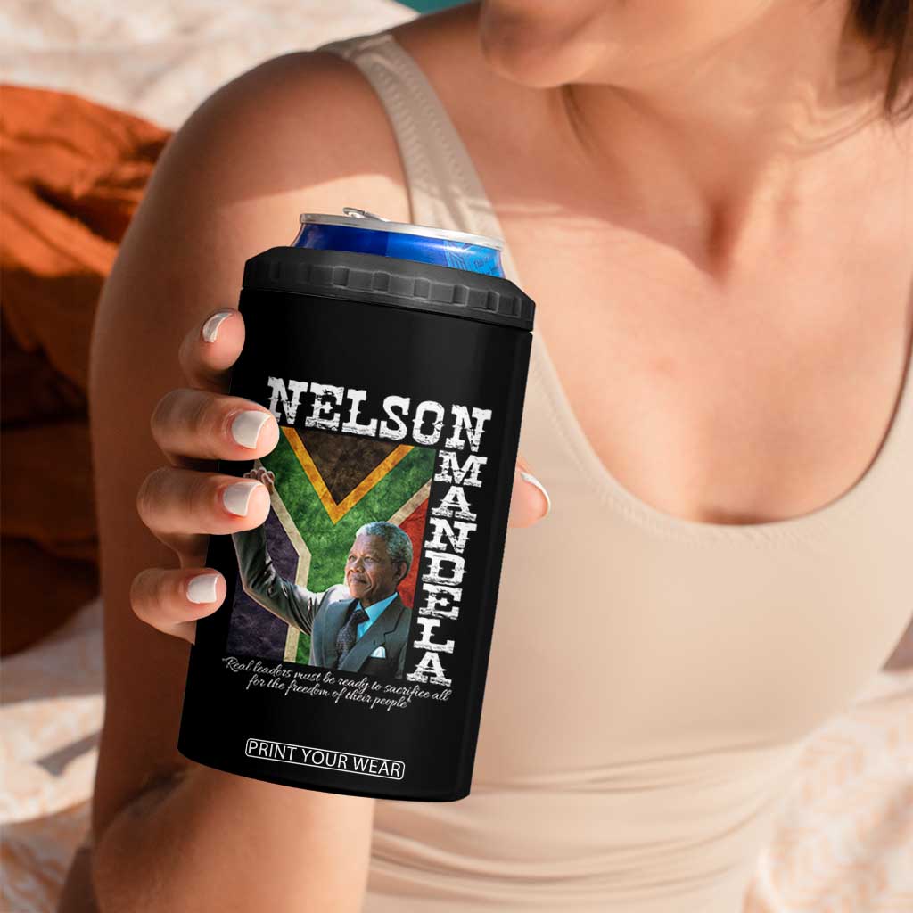 Nelson Mandela Quote 4 in 1 Can Cooler Tumbler Real Leaders Must Be Ready To Sacrifice All For The Freedom TS11 Print Your Wear