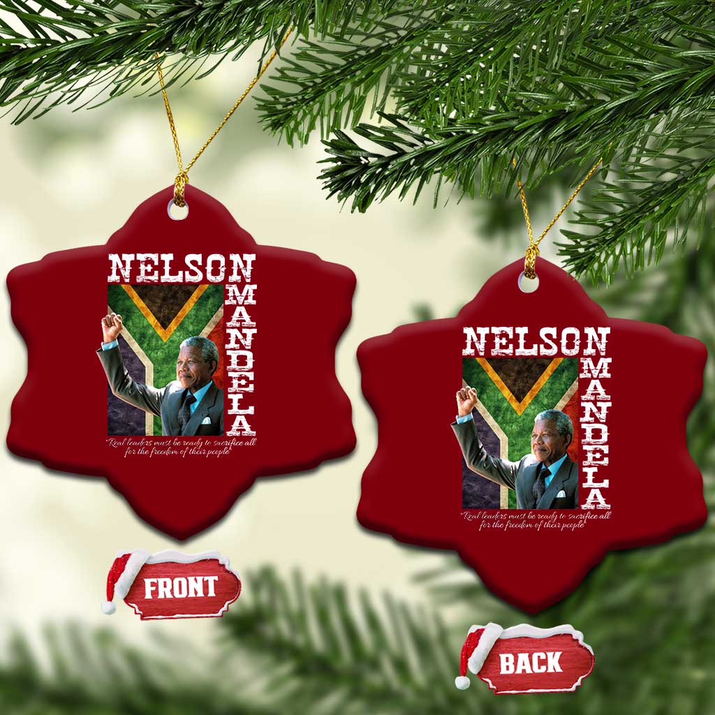Nelson Mandela Quote Ceramic Ornament Real Leaders Must Be Ready To Sacrifice All For The Freedom TS11 Print Your Wear