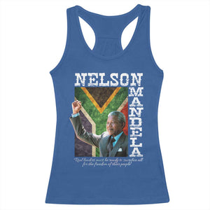 Nelson Mandela Quote Racerback Tank Top Real Leaders Must Be Ready To Sacrifice All For The Freedom TS11 Royal Blue Print Your Wear