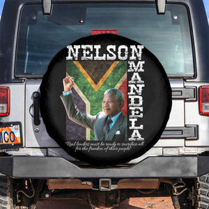 Nelson Mandela Quote Spare Tire Cover Real Leaders Must Be Ready To Sacrifice All For The Freedom TS11 No hole Black Print Your Wear