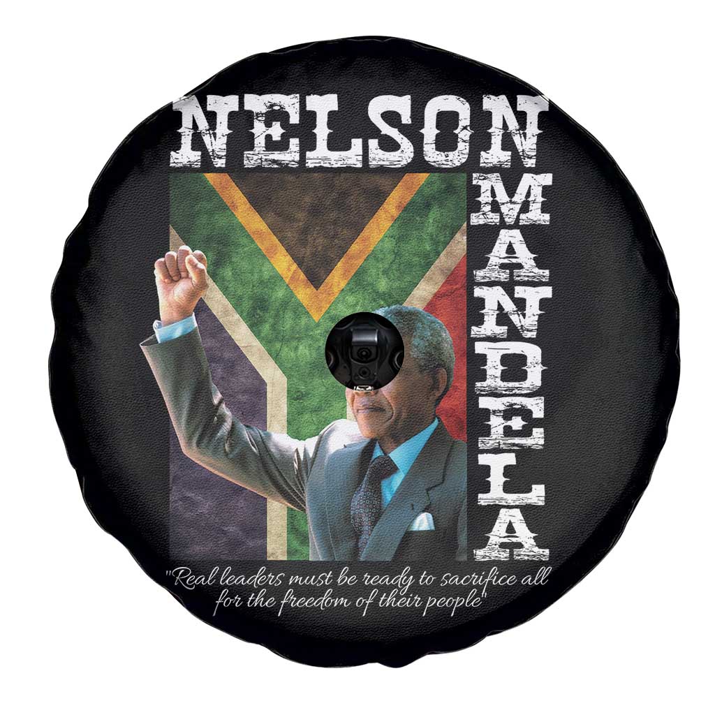 Nelson Mandela Quote Spare Tire Cover Real Leaders Must Be Ready To Sacrifice All For The Freedom TS11 Print Your Wear