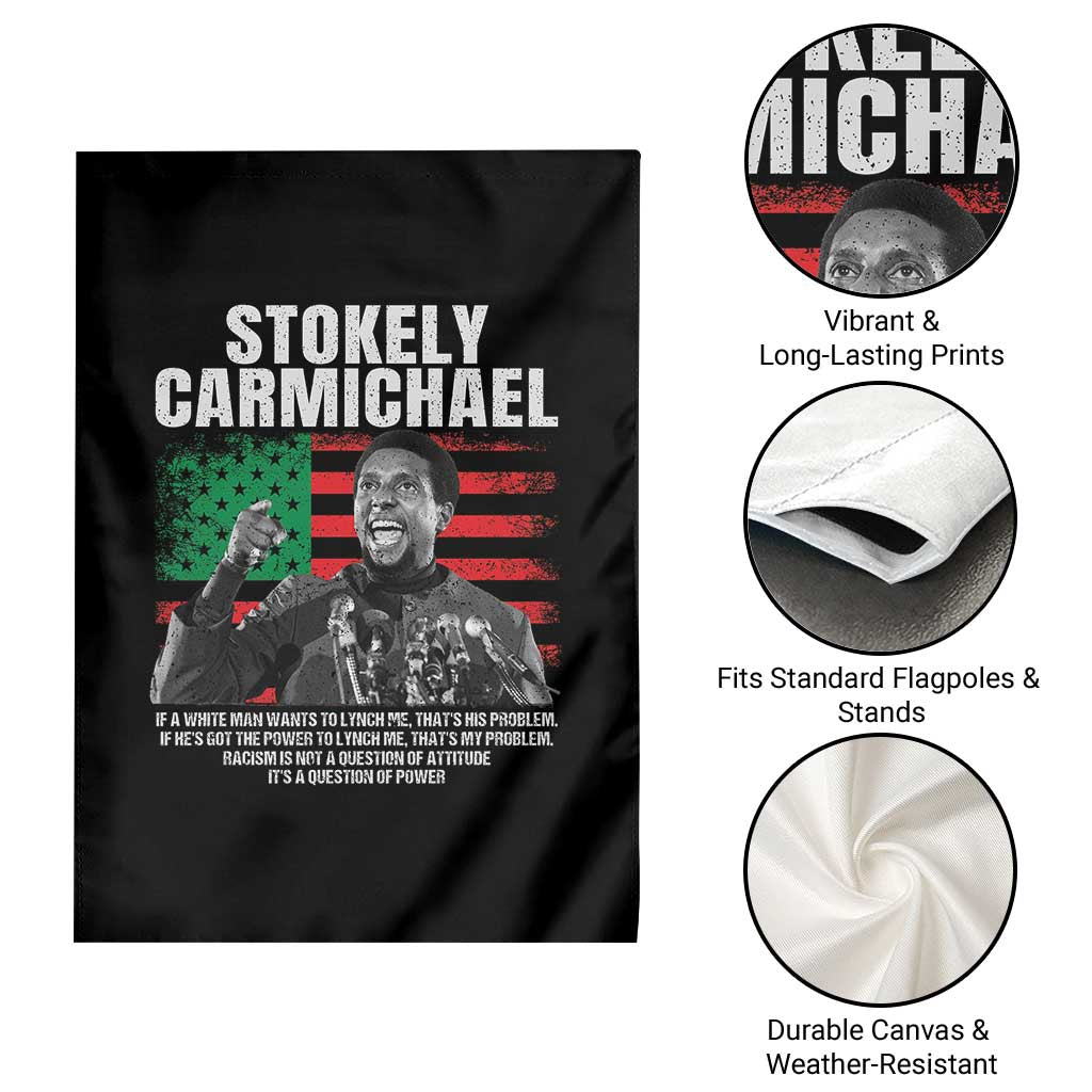 Stokely Carmichael Quote Garden Flag Racism Is Not A Question Of Attitude It's A Question Of Power TS11 Print Your Wear