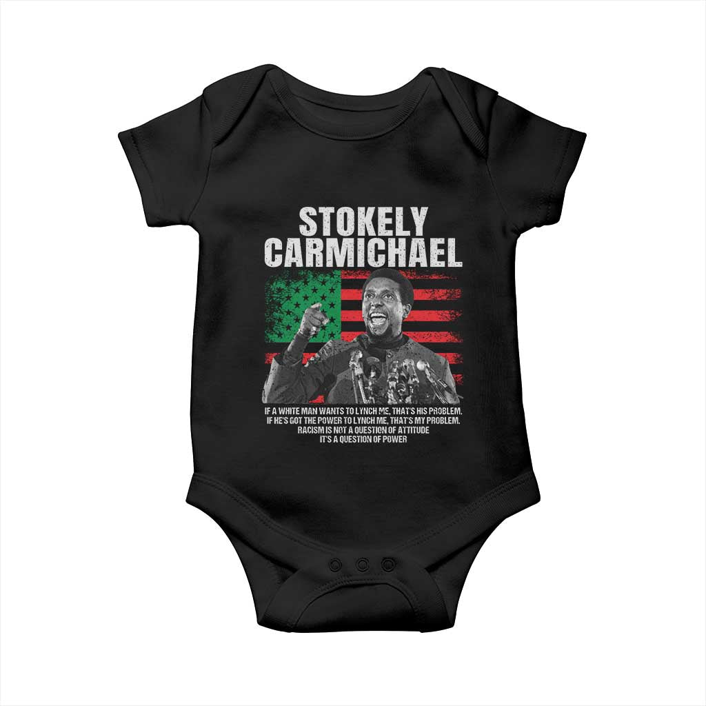 Stokely Carmichael Quote Baby Onesie Racism Is Not A Question Of Attitude It's A Question Of Power TS11 Black Print Your Wear