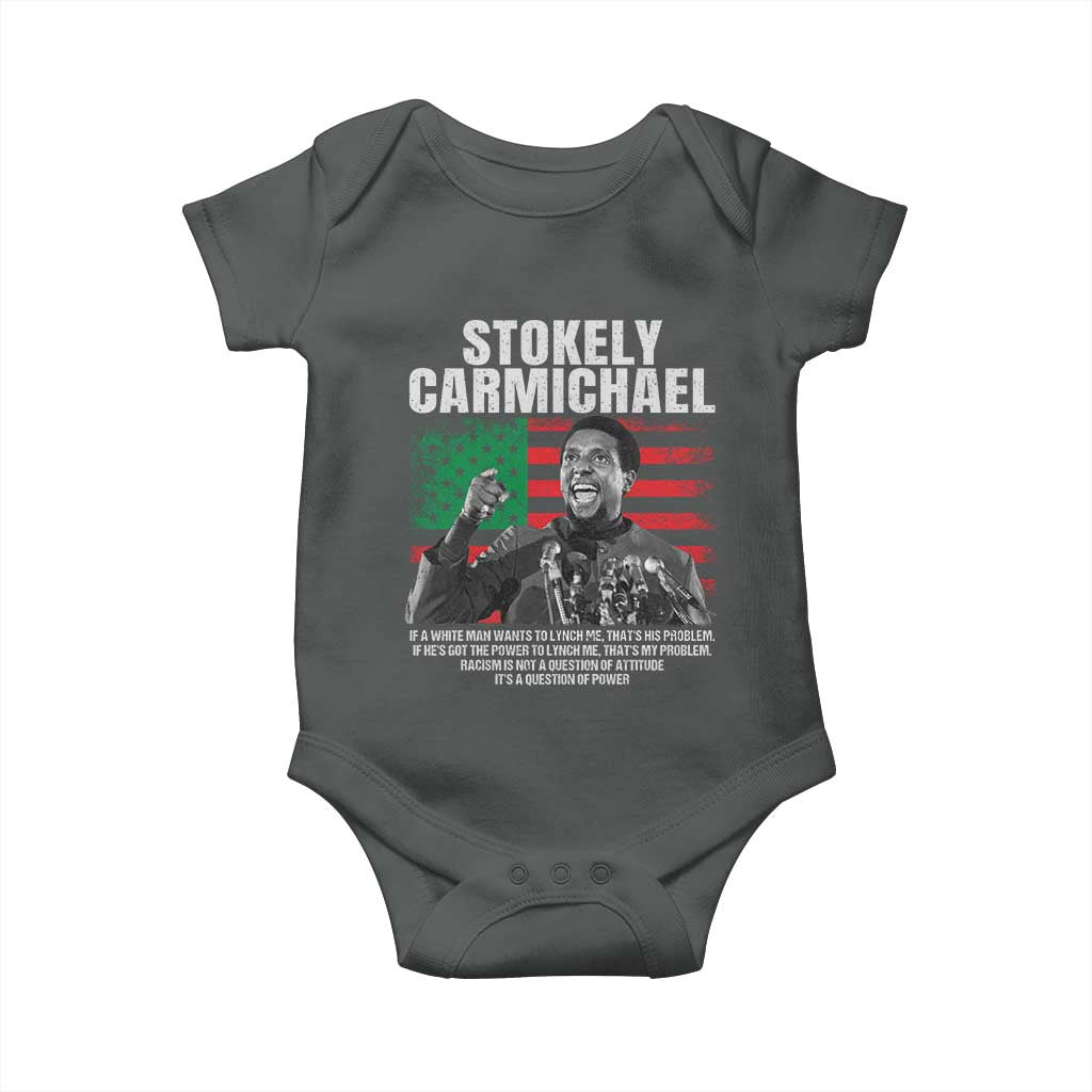 Stokely Carmichael Quote Baby Onesie Racism Is Not A Question Of Attitude It's A Question Of Power TS11 Dark Heather Print Your Wear