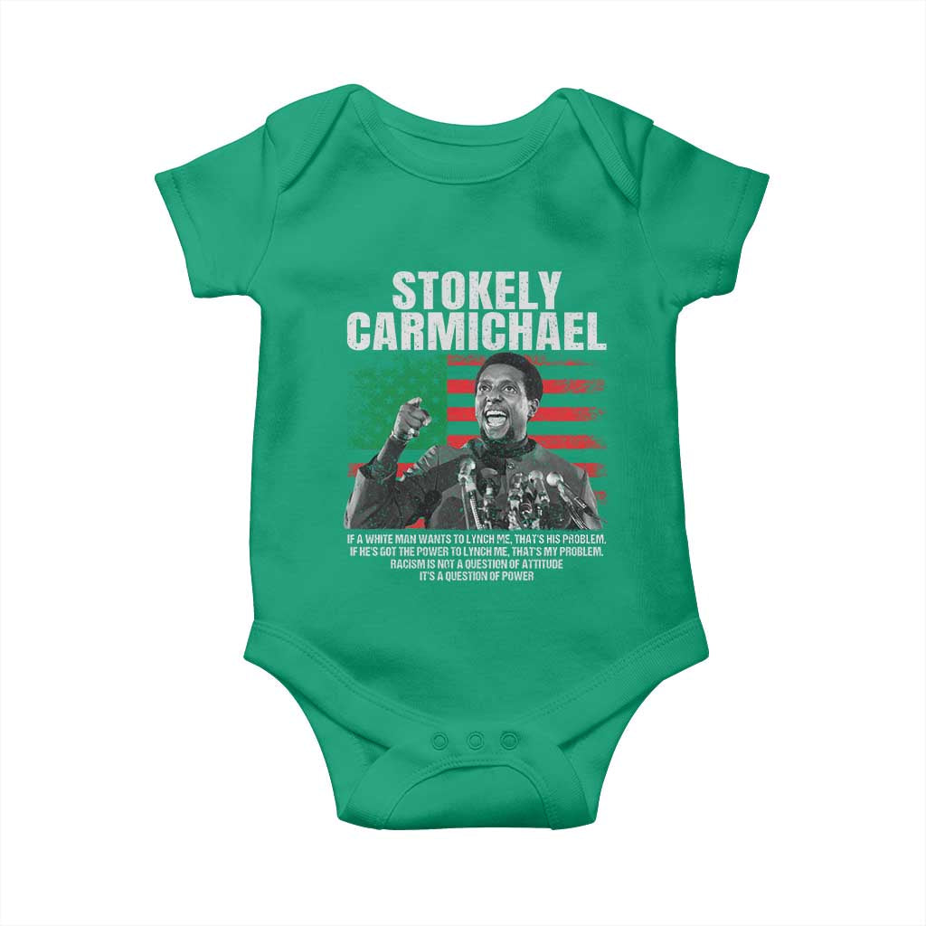 Stokely Carmichael Quote Baby Onesie Racism Is Not A Question Of Attitude It's A Question Of Power TS11 Irish Green Print Your Wear