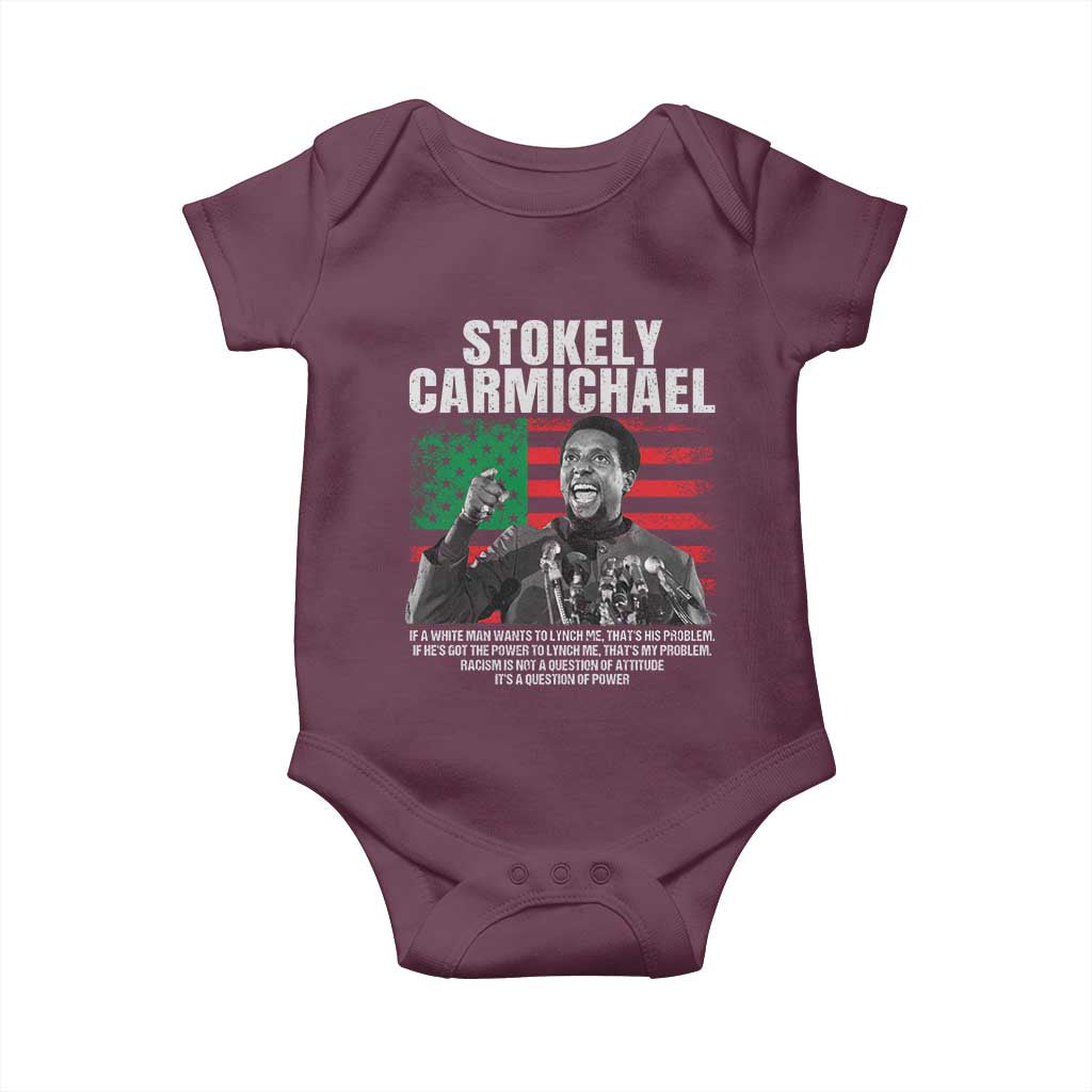 Stokely Carmichael Quote Baby Onesie Racism Is Not A Question Of Attitude It's A Question Of Power TS11 Maroon Print Your Wear
