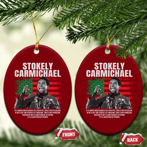 Stokely Carmichael Quote Ceramic Ornament Racism Is Not A Question Of Attitude It's A Question Of Power TS11 Print Your Wear