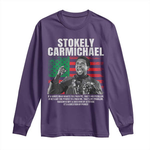 Stokely Carmichael Quote Long Sleeve Shirt Racism Is Not A Question Of Attitude It's A Question Of Power TS11 Purple Print Your Wear