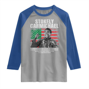 Stokely Carmichael Quote Raglan Shirt Racism Is Not A Question Of Attitude It's A Question Of Power TS11 Sport Gray Royal Print Your Wear