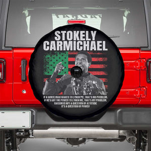Stokely Carmichael Quote Spare Tire Cover Racism Is Not A Question Of Attitude It's A Question Of Power TS11 Black Print Your Wear