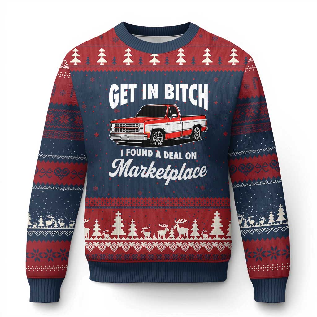 Funny Get in Bitch I Found A Deal On Marketplace Meme Ugly Christmas Sweater TS11 Navy Red Print Your Wear