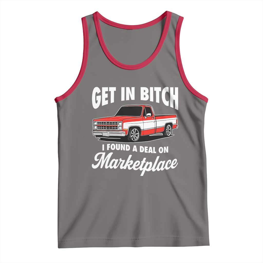 Funny Get in Bitch I Found A Deal On Marketplace Meme Tank Top TS11 Deep Heather Red Print Your Wear
