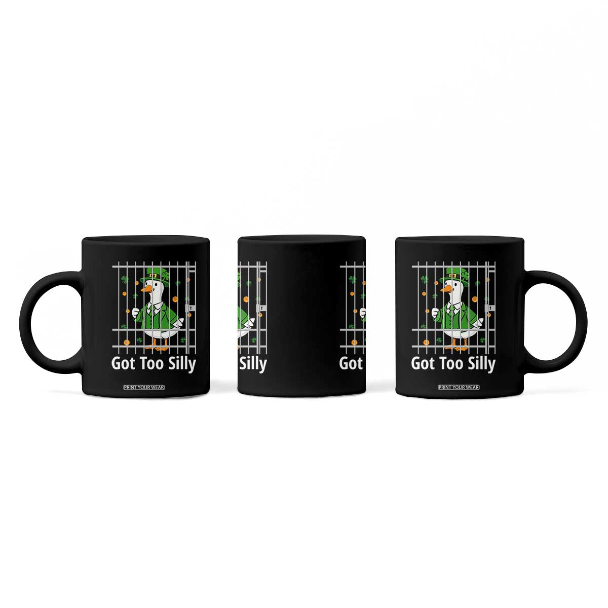 Funny Got Too Silly St Patricks Day Coffee Mug Goose Pun Humor Animal Lovers Shamrock TS11 Print Your Wear