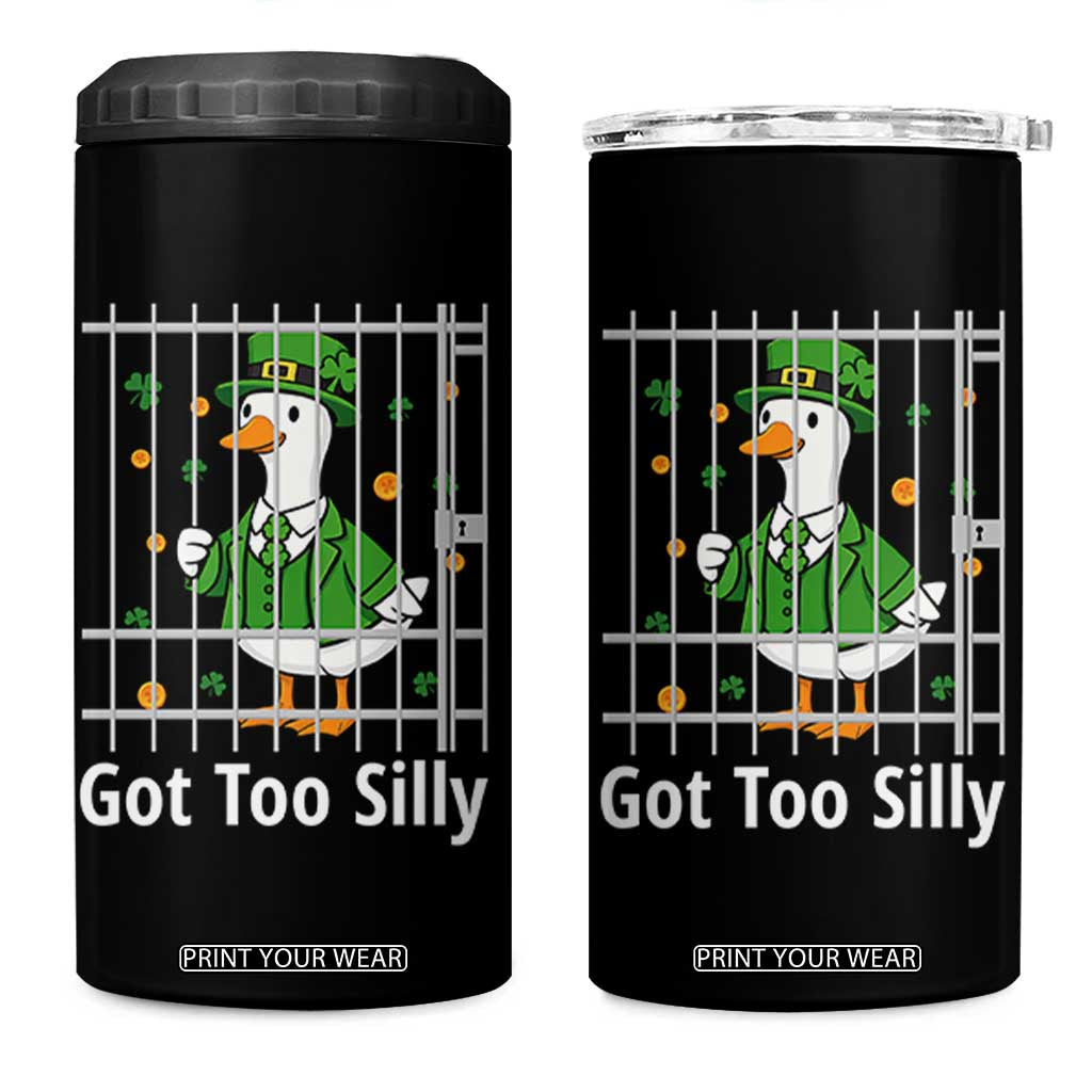 Funny Got Too Silly St Patricks Day 4 in 1 Can Cooler Tumbler Goose Pun Humor Animal Lovers Shamrock TS11 One Size: 16 oz Black Print Your Wear