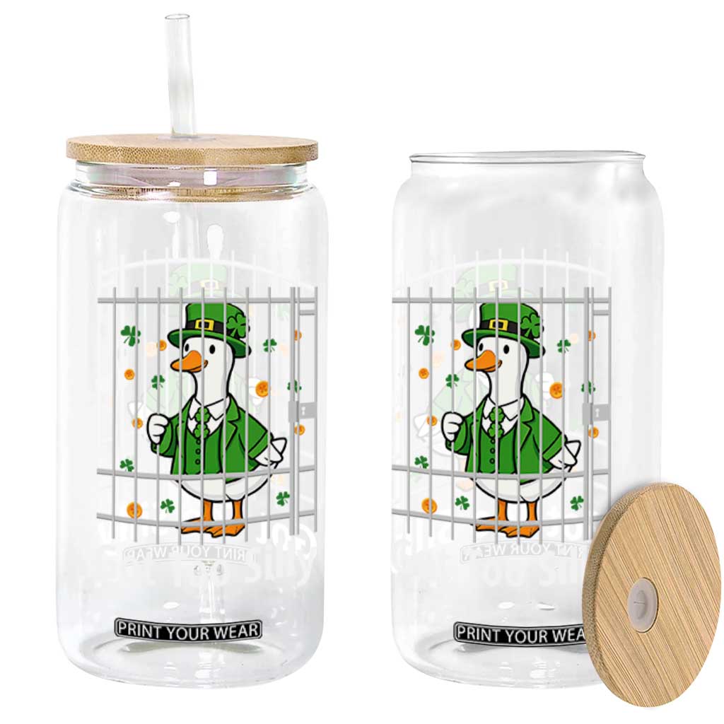Funny Got Too Silly St Patricks Day Glass Can Goose Pun Humor Animal Lovers Shamrock TS11 Print Your Wear
