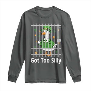 Funny Got Too Silly St Patricks Day Long Sleeve Shirt Goose Pun Humor Animal Lovers Shamrock TS11 Dark Heather Print Your Wear