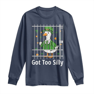 Funny Got Too Silly St Patricks Day Long Sleeve Shirt Goose Pun Humor Animal Lovers Shamrock TS11 Navy Print Your Wear