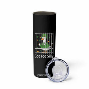 Funny Got Too Silly St Patricks Day Skinny Tumbler Goose Pun Humor Animal Lovers Shamrock TS11 Print Your Wear