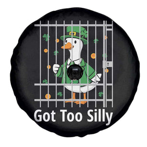 Funny Got Too Silly St Patricks Day Spare Tire Cover Goose Pun Humor Animal Lovers Shamrock TS11 Print Your Wear