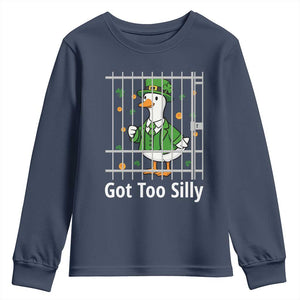 Funny Got Too Silly St Patricks Day Youth Sweatshirt Goose Pun Humor Animal Lovers Shamrock TS11 Navy Print Your Wear
