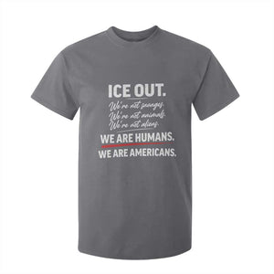 Ice Out We Are Humans We Are Americans T Shirt For Kid Abolish Ice Protest Statement TS11 Charcoal Print Your Wear